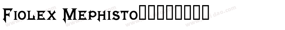 Fiolex Mephisto_0字体转换